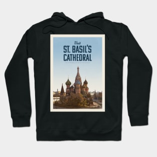 Visit St. Basil's Cathedral Hoodie